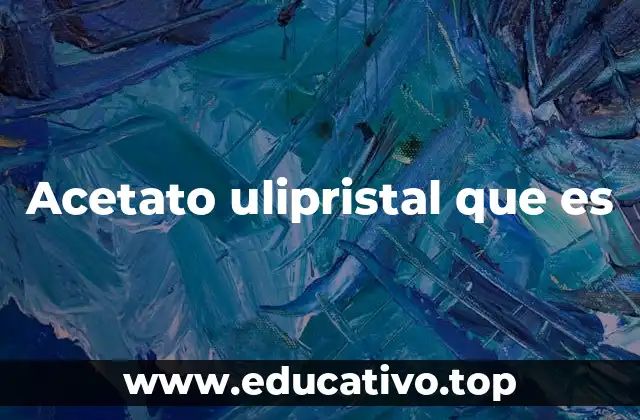 Funcionamiento del fármaco anticonceptivo de emergencia