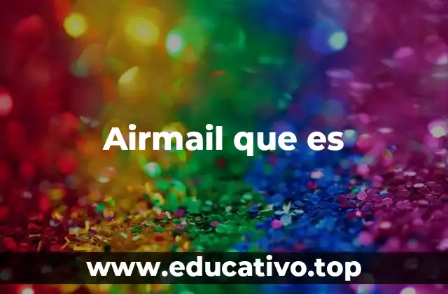Airmail que es
