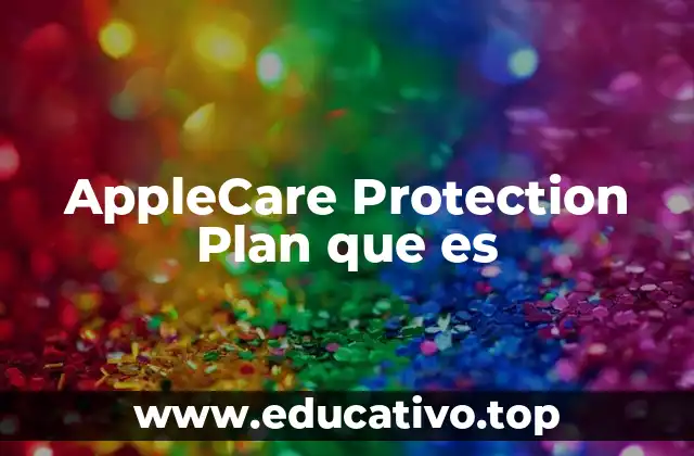 Cómo funciona el AppleCare Protection Plan