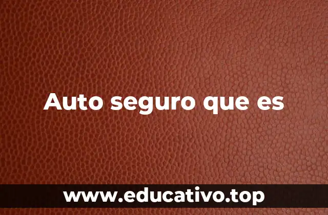 Cómo identificar si un vehículo es seguro sin mencionar el término directamente