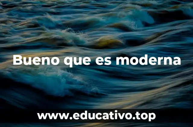 La modernidad como valor en el lenguaje cotidiano