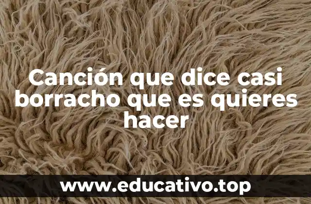 El contexto emocional de Casi Borracho