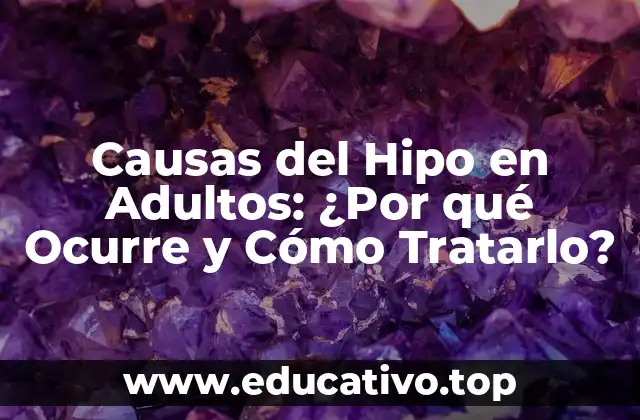 Causas del Hipo en Adultos: ¿Por qué Ocurre y Cómo Tratarlo?