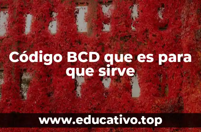 Aplicaciones del código BCD en la electrónica moderna