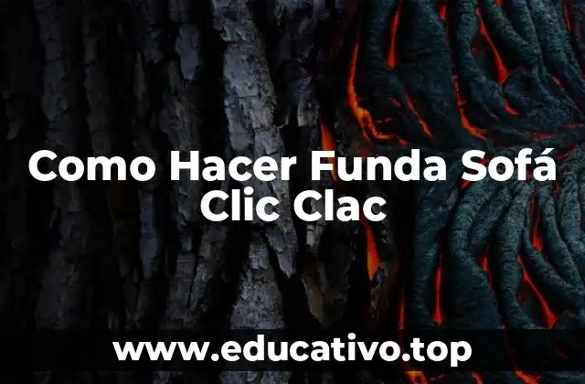 Como Hacer Funda Sofá Clic Clac