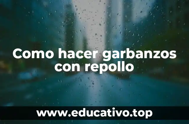 Como hacer garbanzos con repollo