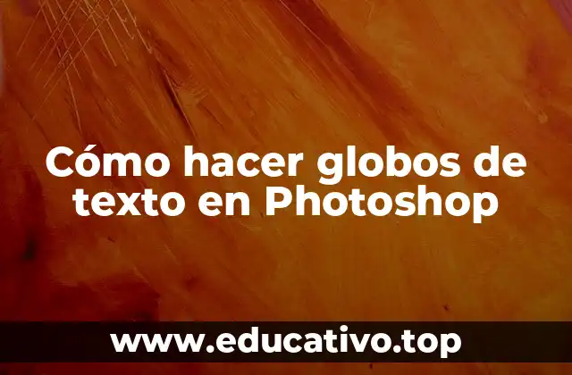 Cómo hacer globos de texto en Photoshop