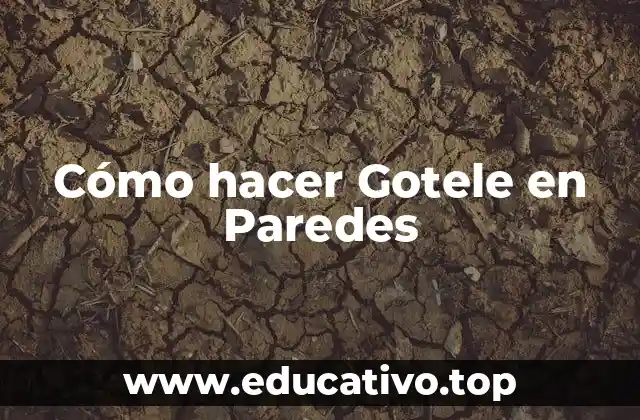 Cómo hacer Gotele en Paredes