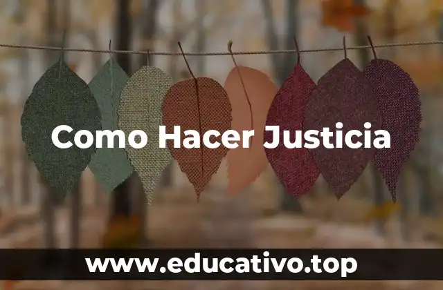 ¿Qué es la Justicia?