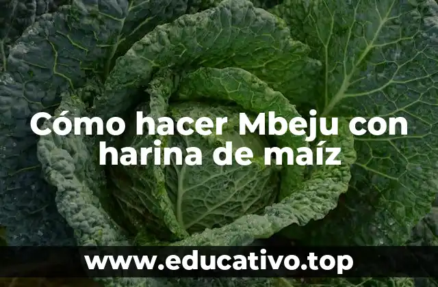 Cómo hacer Mbeju con harina de maíz