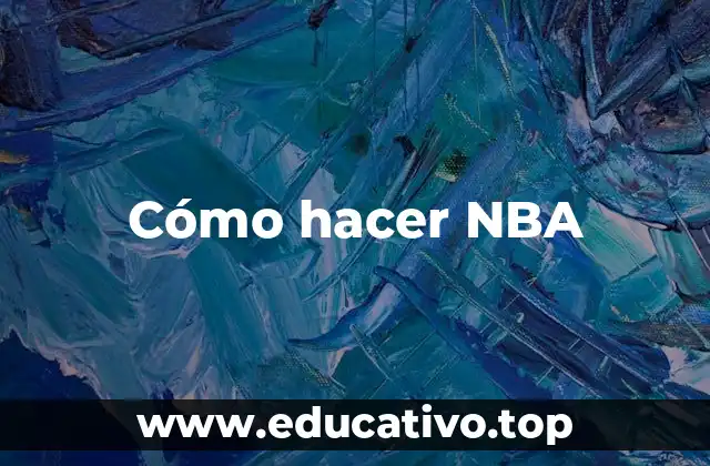 Cómo hacer NBA