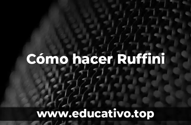 Cómo hacer Ruffini