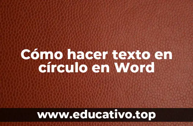 Cómo hacer texto en círculo en Word