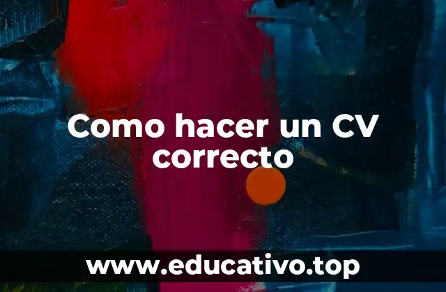 ¿Qué es un currículum vitae y para qué sirve?