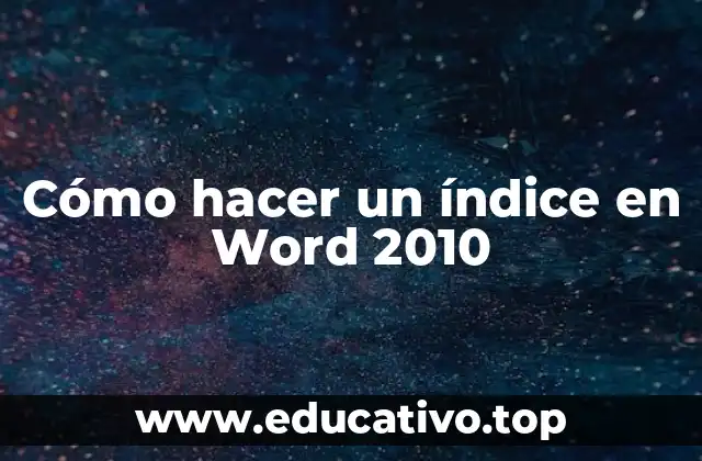 Cómo hacer un índice en Word 2010