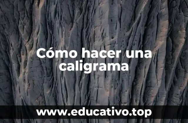 ¿Qué es una caligrama?