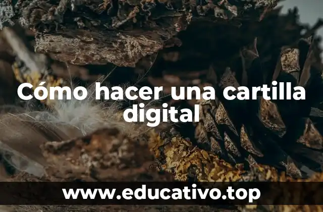 Cómo hacer una cartilla digital