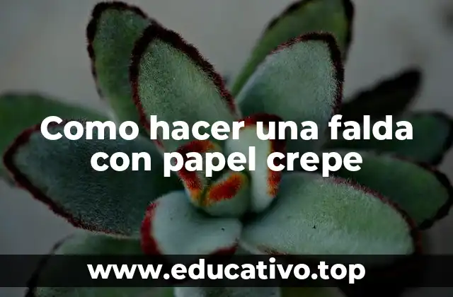 Como hacer una falda con papel crepe