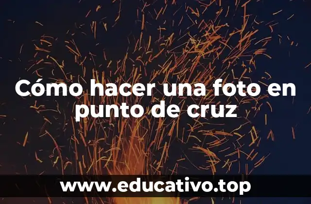 Cómo hacer una foto en punto de cruz