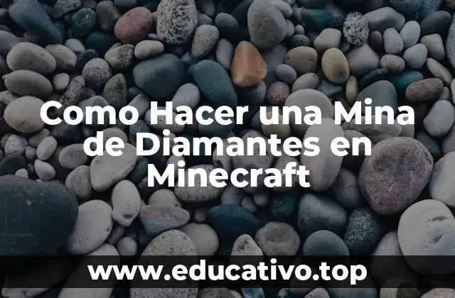 ¿Qué es una mina de diamantes en Minecraft?