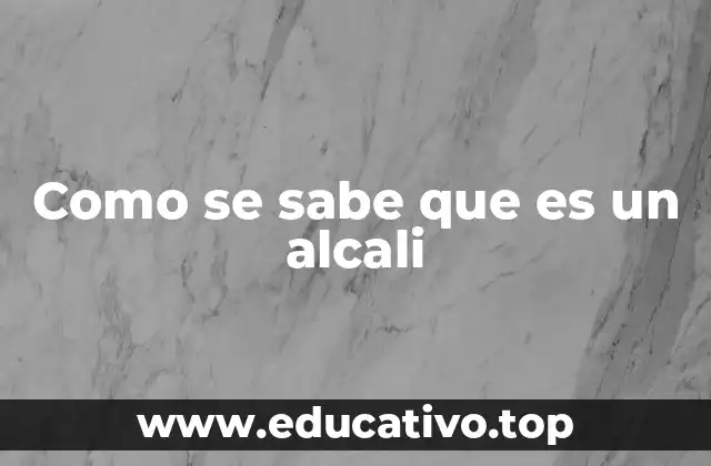 Características de las soluciones alcalinas