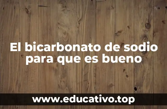 El bicarbonato de sodio en la limpieza del hogar