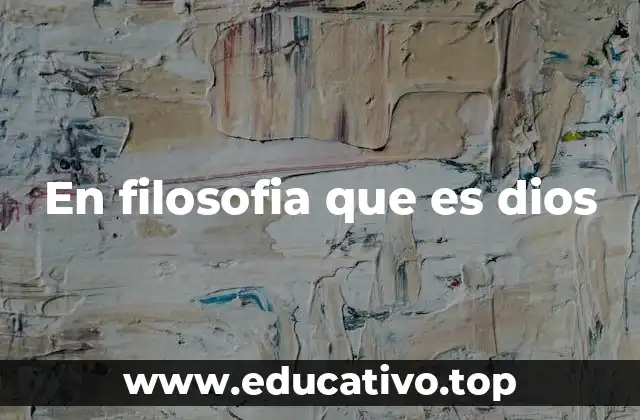 La filosofía como herramienta para comprender el concepto de lo divino