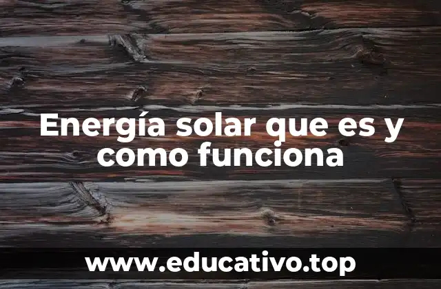 La importancia de aprovechar la luz del sol para el desarrollo sostenible