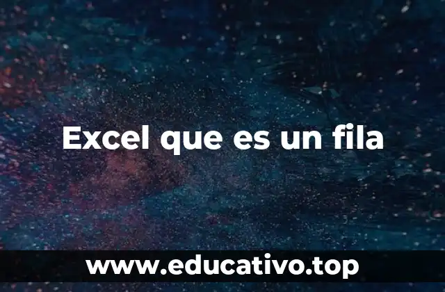 Excel que es un fila