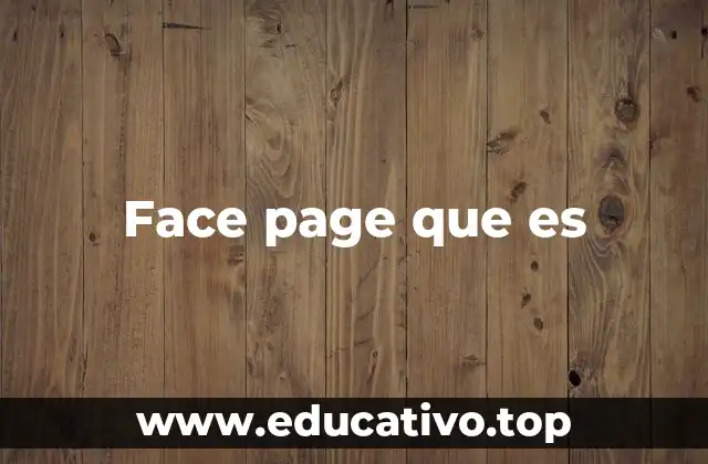 Face page que es