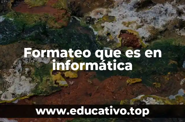 Formateo que es en informática