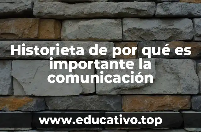 Historieta de por qué es importante la comunicación