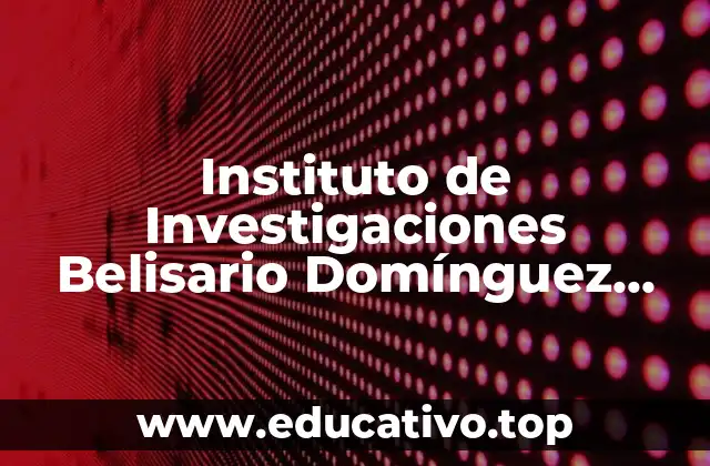 El papel del Instituto en la investigación científica de México
