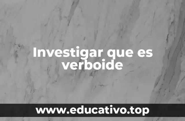 Las características distintivas de los verboides