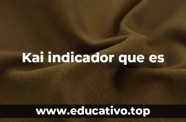 El papel de los indicadores en el análisis financiero