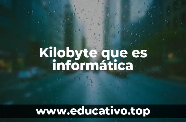 Kilobyte que es informática