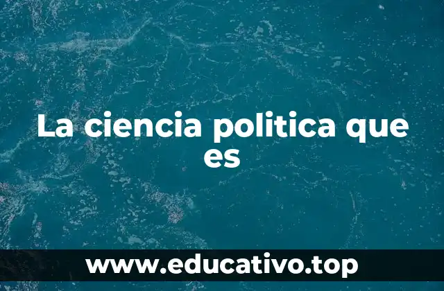 El estudio de los sistemas políticos