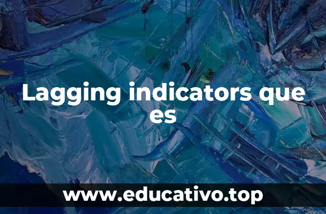 Lagging indicators que es