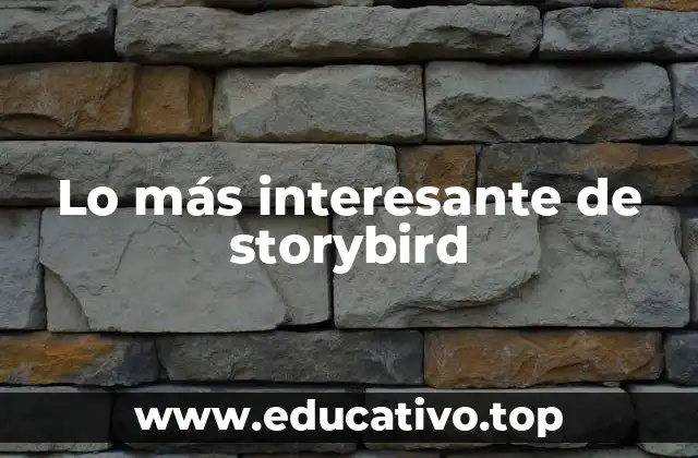 Lo más interesante de storybird