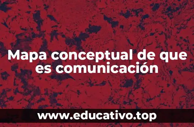 La importancia de visualizar el proceso de comunicación