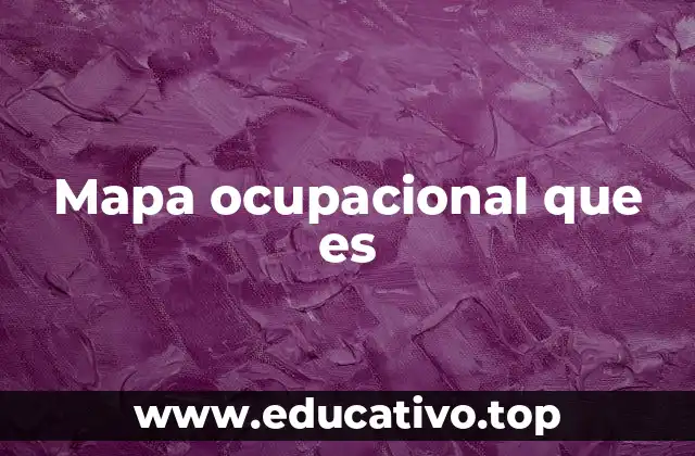 Mapa ocupacional que es
