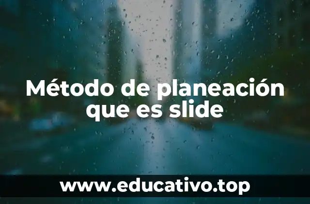 Método de planeación que es slide