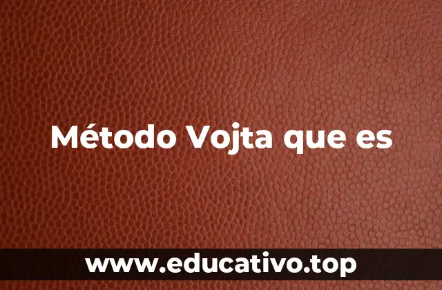 Método Vojta que es