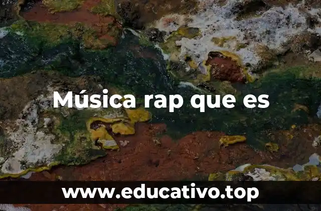 Música rap que es