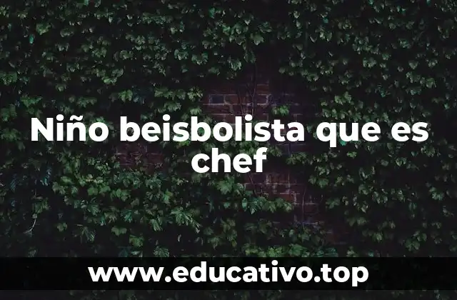 Niño beisbolista que es chef