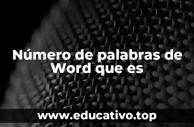 Número de palabras de Word que es