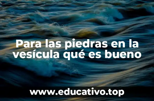 Hábitos que pueden mejorar la salud de la vesícula