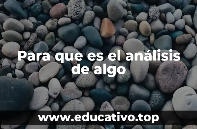 Para que es el análisis de algo