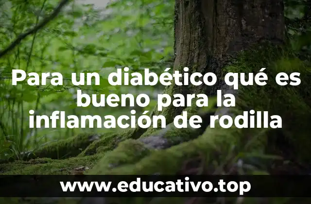 Cómo abordar el dolor y la inflamación en la rodilla de pacientes con diabetes