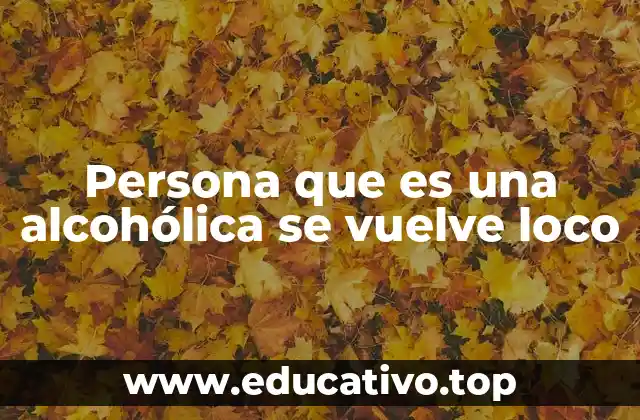 Cómo el consumo de alcohol afecta el comportamiento humano